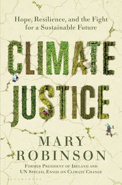 Capa do livro de Mary Robinson "Climate Justice: Hope, Resilience, and the Fight for a Sustainable Future" (Bloomsbury, 2018)